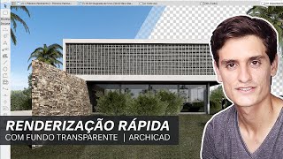 RENDERIZAÇÃO RÁPIDA com Fundo Transparente  ARCHICAD CineRender [upl. by Kazmirci911]