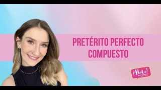 El Pretérito Perfecto Compuesto [upl. by Elboa]