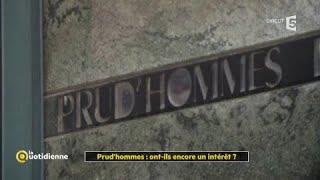 Prudhommes  ontils encore un intérêt [upl. by Dewayne]