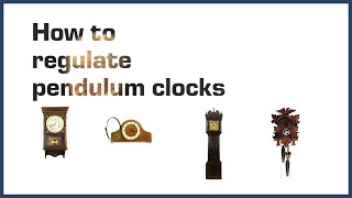 How to Regulate Pendulum Clocks [upl. by Annayehc692]