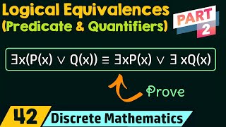 Logical Equivalences Involving Predicates amp Quantifiers Part 2 [upl. by Dinesh]