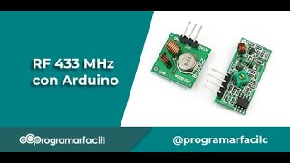 Tutorial radiofrecuencia con RF 433 MHz y Arduino [upl. by Nnylharas]