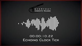 Echoing Clock Tick  HQ Sound Effect [upl. by Alisan]