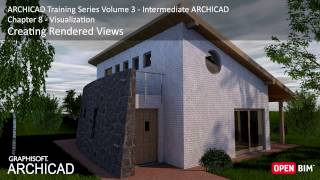 Creating Rendered Views  ARCHICAD Training Series 3 – 4252 [upl. by Nikolos]