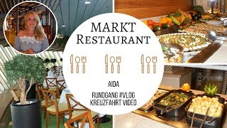 Aida Marktrestaurant  Kreuzfahrt Videos Tipps Vlog [upl. by Allesiram]