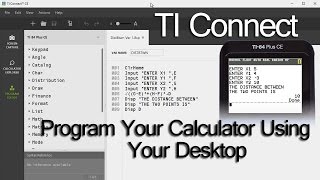 How to Program Your TI Calculator on a Desktop Computer with the TI Connect Software [upl. by Ielak]