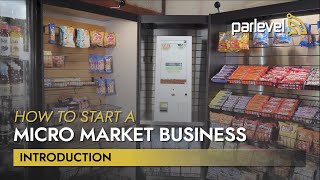 How to Start a Micro Market Business  Introduction [upl. by Krein522]