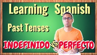 Learn SPANISH past tenses  simple past preterito INDEFINIDO vs present perfect PERFECTO [upl. by Mel]