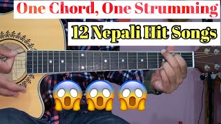 One Chord One Strumming  12 Nepali Hit Songs  Easy Nepali Guitar Lesson [upl. by Enihsnus]