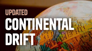 Continental Drift Updated 2018 [upl. by Albertine649]