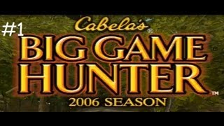 Cabelas Big Game Hunter 2006 Season 1 [upl. by Torre]